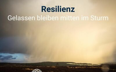 Resilient bleiben – auch wenn es gerade schwierig ist